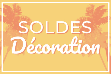 Soldes d'Eté Décoration