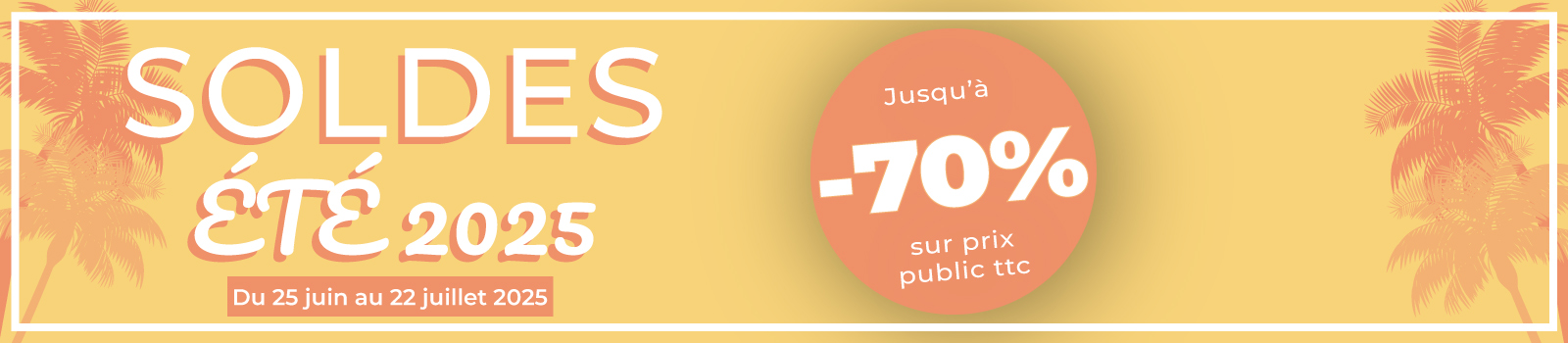 Soldes Eté 2025